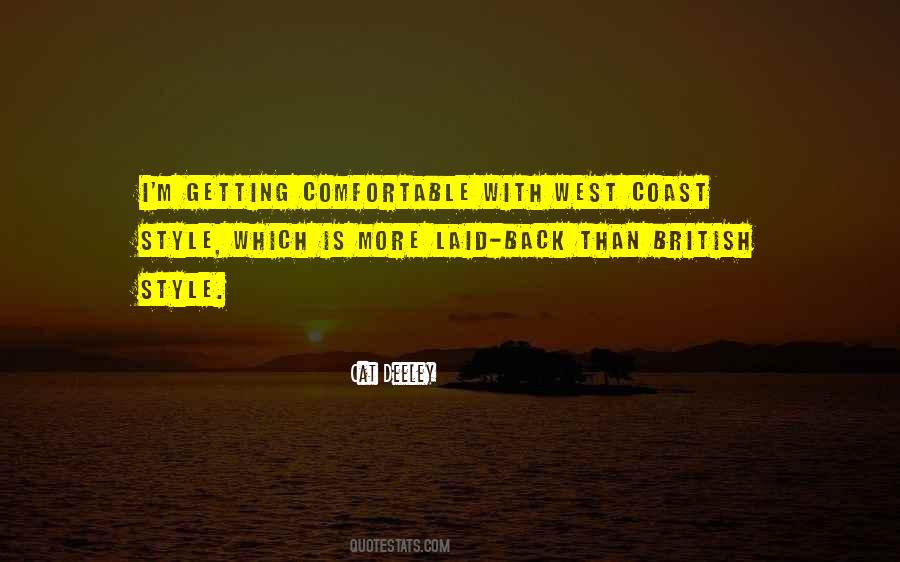 Quotes About Getting Comfortable #1209502