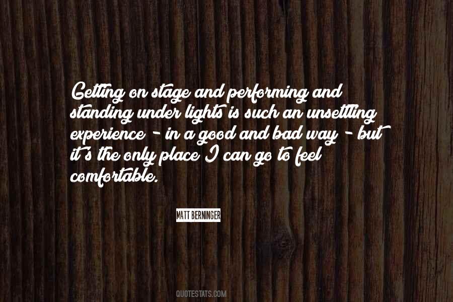 Quotes About Getting Comfortable #1553737
