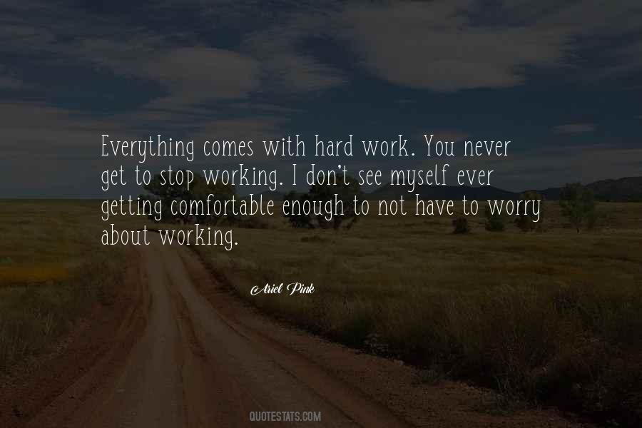 Quotes About Getting Comfortable #1616115