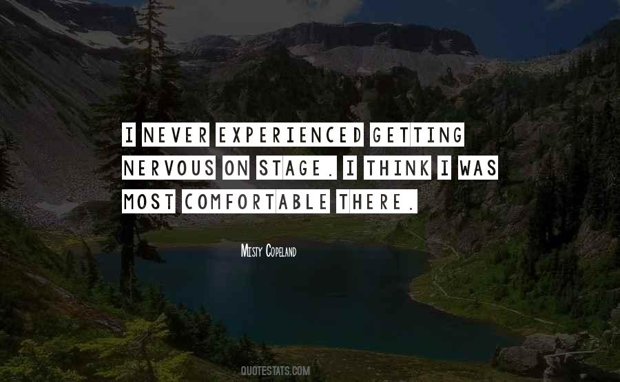 Quotes About Getting Comfortable #239019