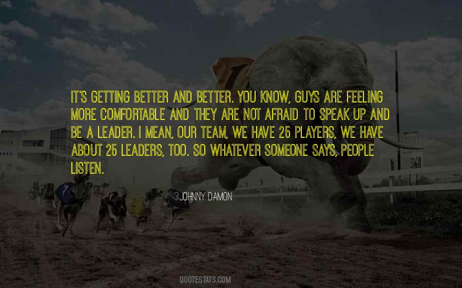 Quotes About Getting Comfortable #273868