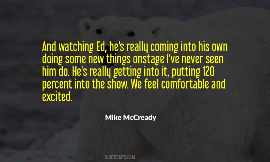 Quotes About Getting Comfortable #857850