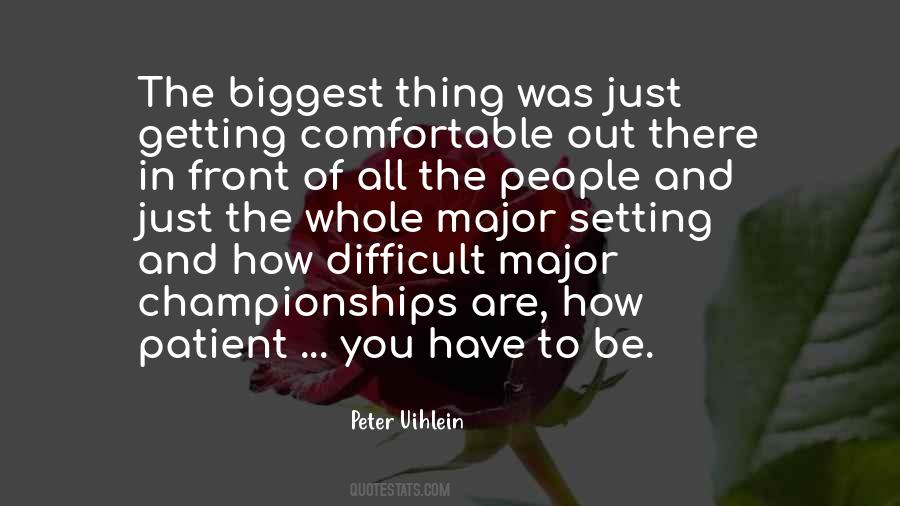 Quotes About Getting Comfortable #973727