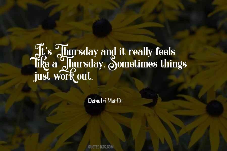 Quotes About Thursday #1489600