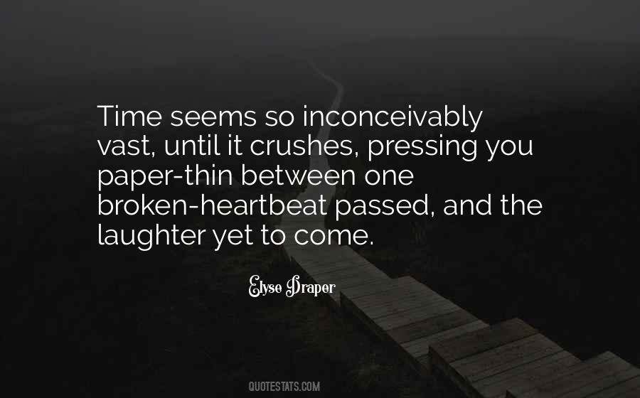 Quotes About Crushes #1013202