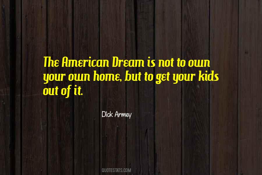 Quotes About American Dream #1001351