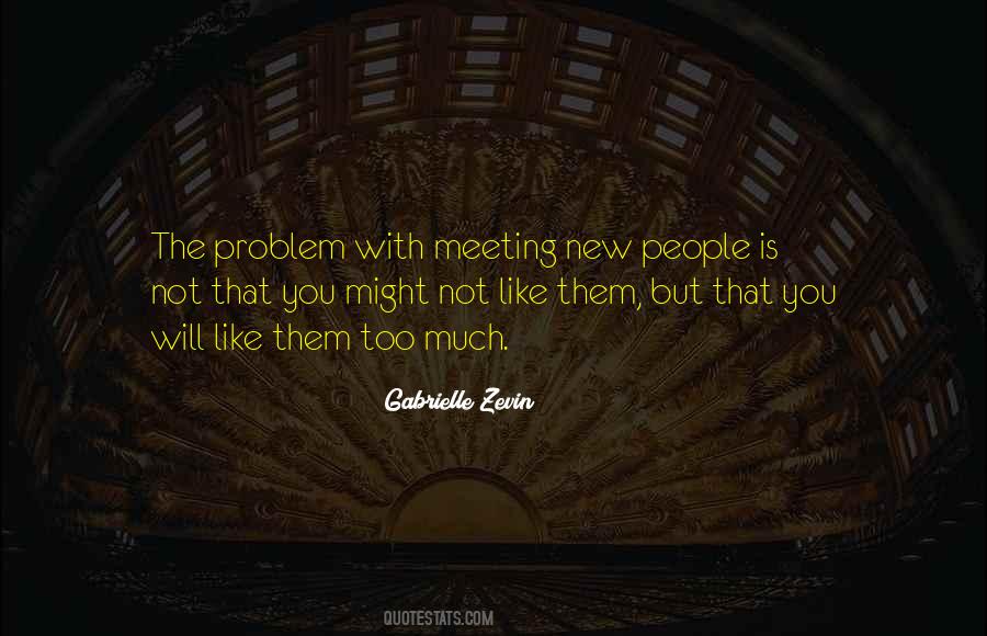 Quotes About Meeting New People #1256300