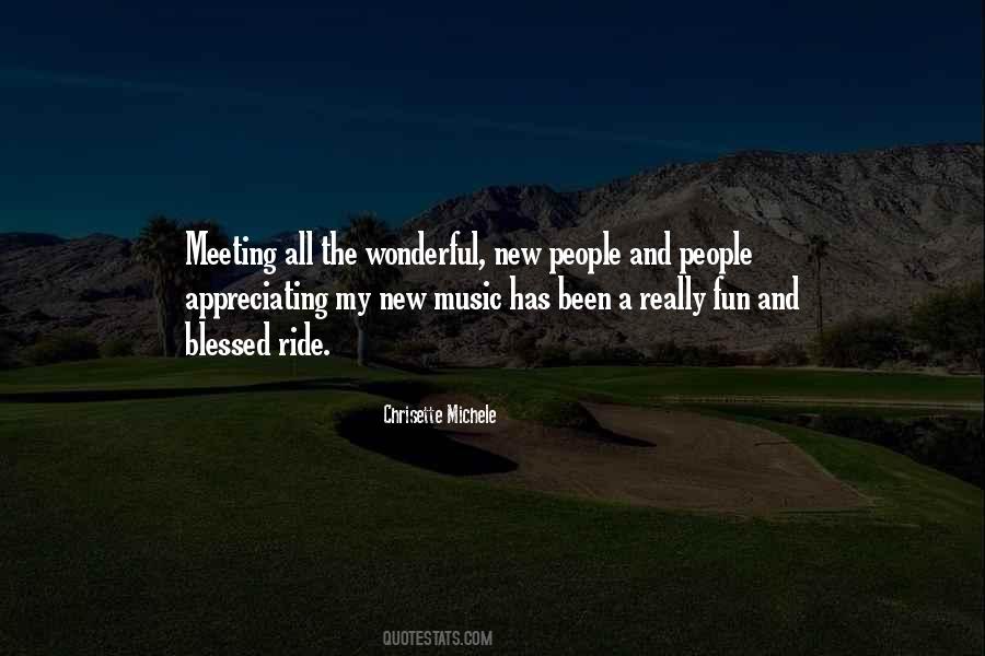 Quotes About Meeting New People #676681