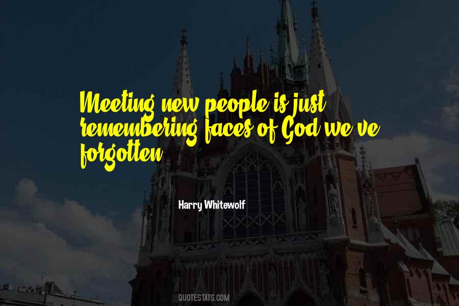 Quotes About Meeting New People #845174