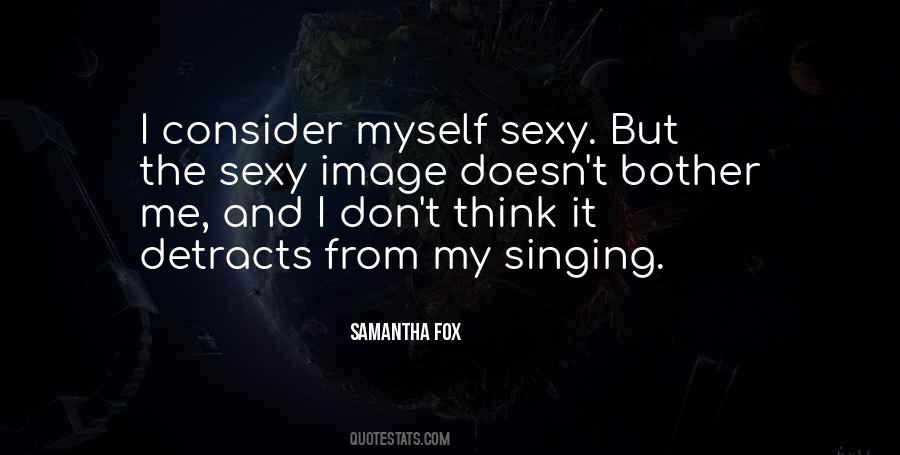 Quotes About Me Myself And I #28281