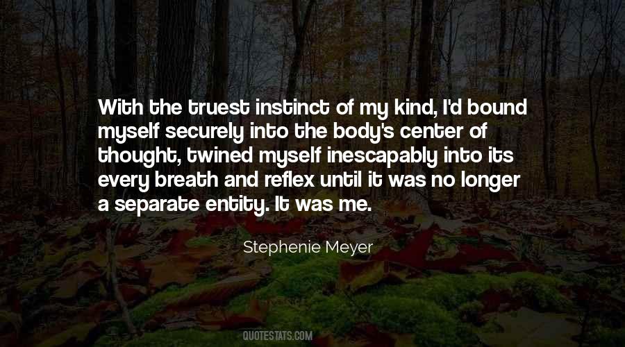 Quotes About Me Myself And I #43587