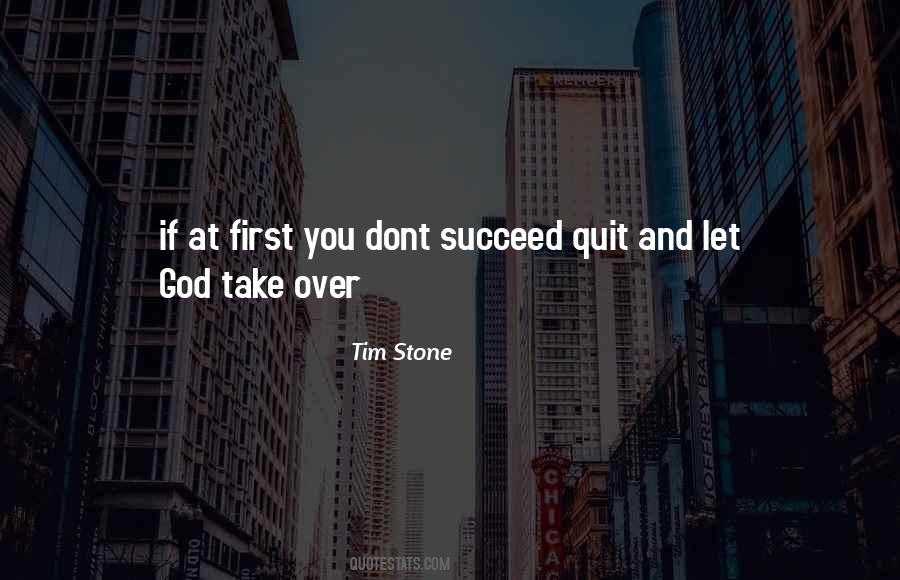 If At First You Dont Succeed Quotes #362775