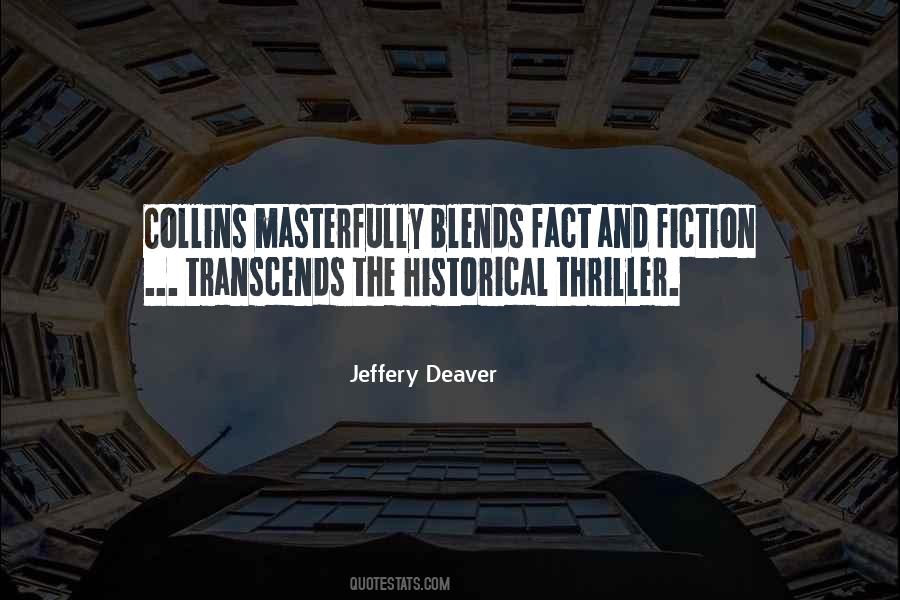 Quotes About Historical Fiction #104803