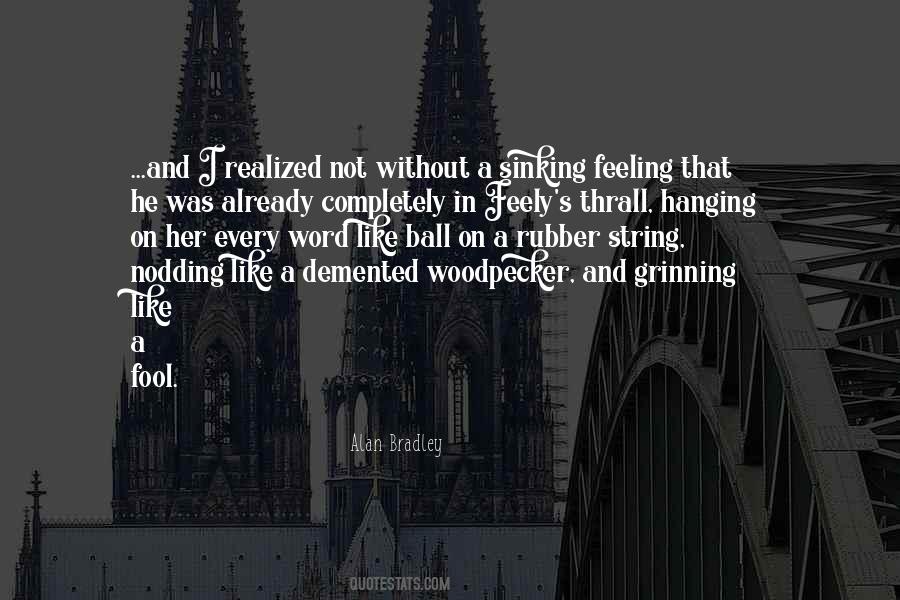 Feeling That Quotes #1693143