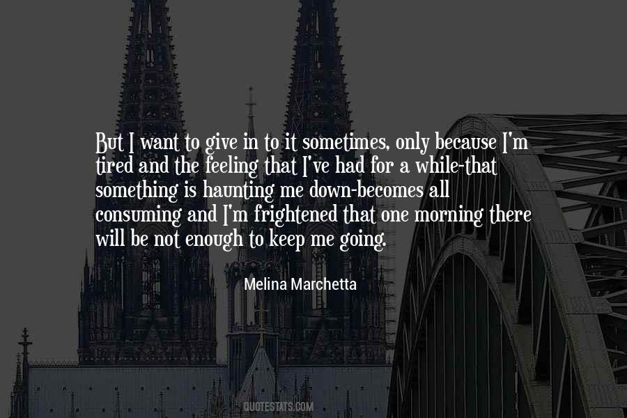 Feeling That Quotes #1844593