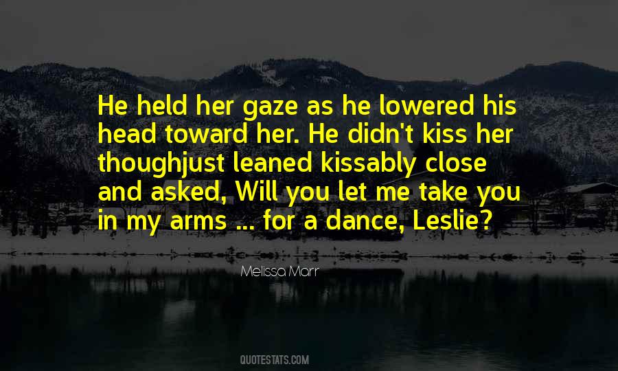 Take You In My Arms Quotes #1843970