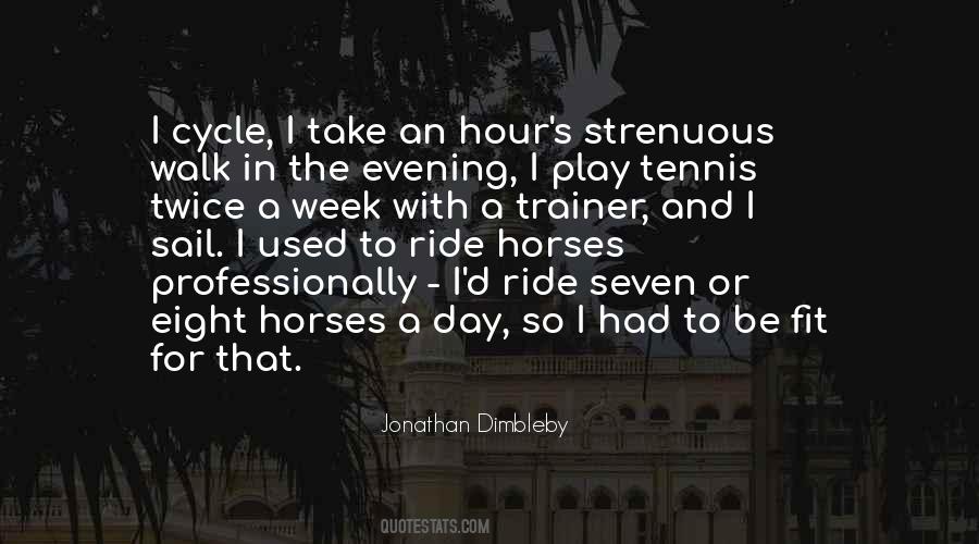 Quotes About Evening Walk #1831628