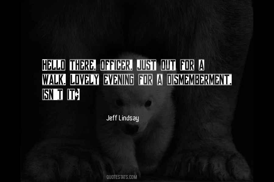 Quotes About Evening Walk #645878