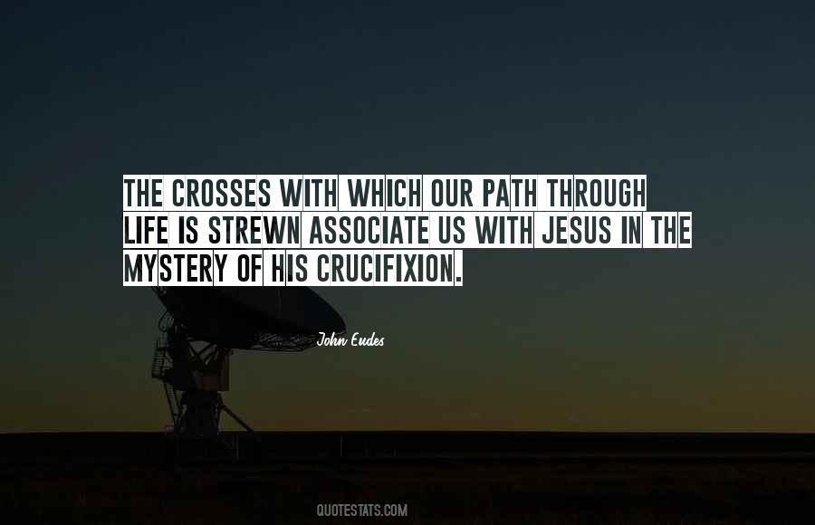 Quotes About Crucifixion Of Jesus #1268291
