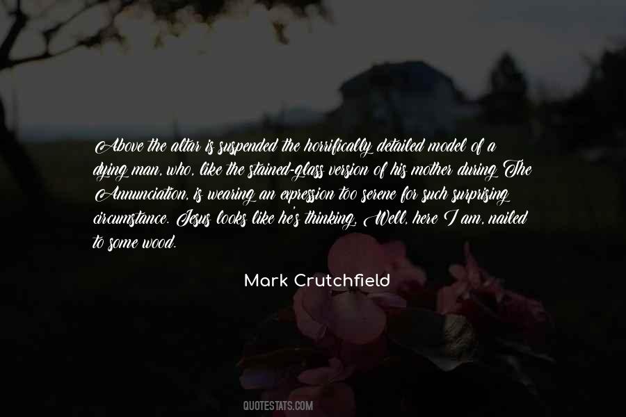 Quotes About Crucifixion Of Jesus #1453505