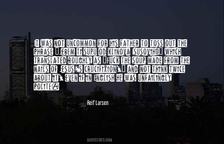 Quotes About Crucifixion Of Jesus #1556399