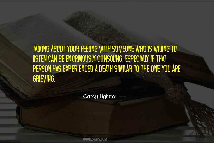 Quotes About Feeling To Someone #260354