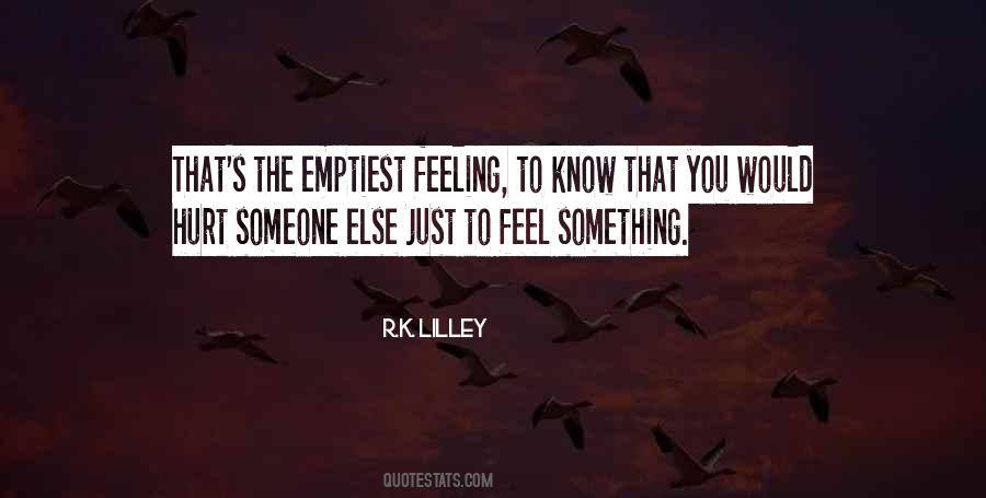 Quotes About Feeling To Someone #677885