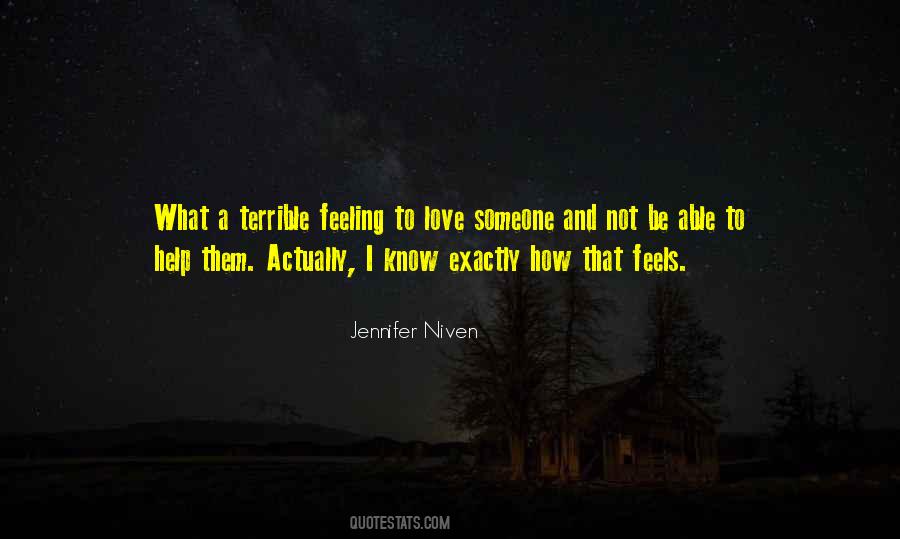 Quotes About Feeling To Someone #693596