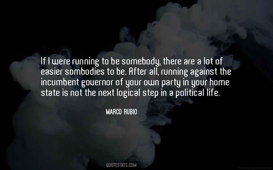 Quotes About Running Your Own Life #1472614