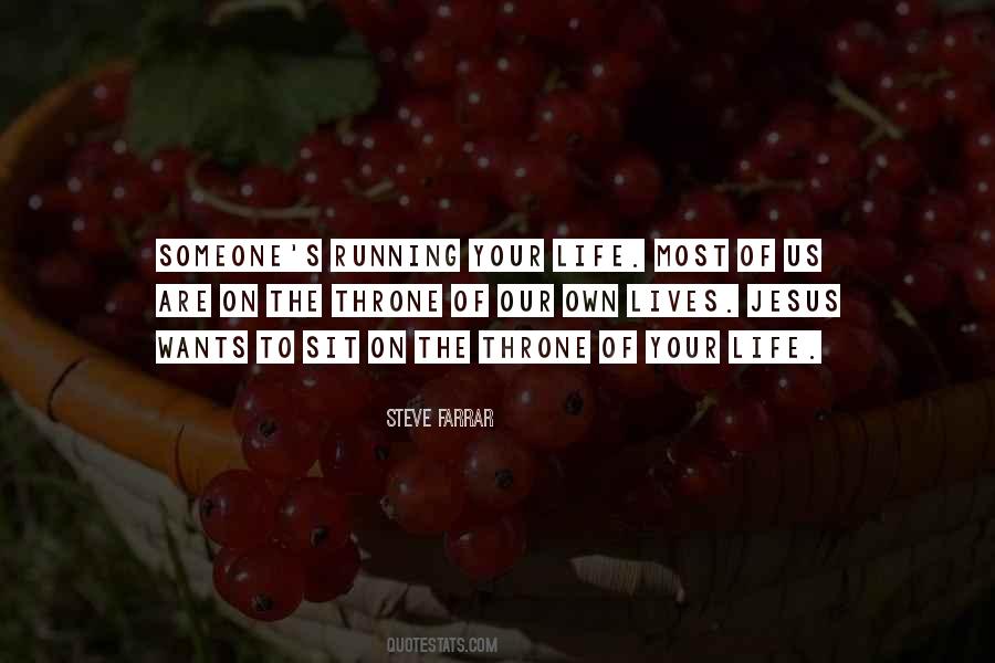 Quotes About Running Your Own Life #250350