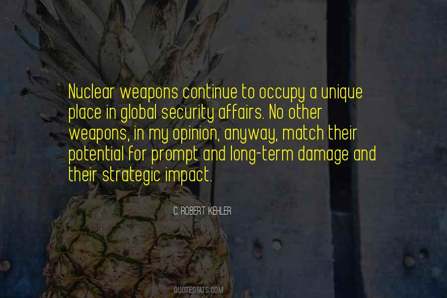 Quotes About Nuclear Weapons #137758