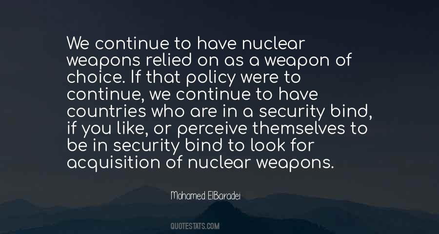 Quotes About Nuclear Weapons #184367