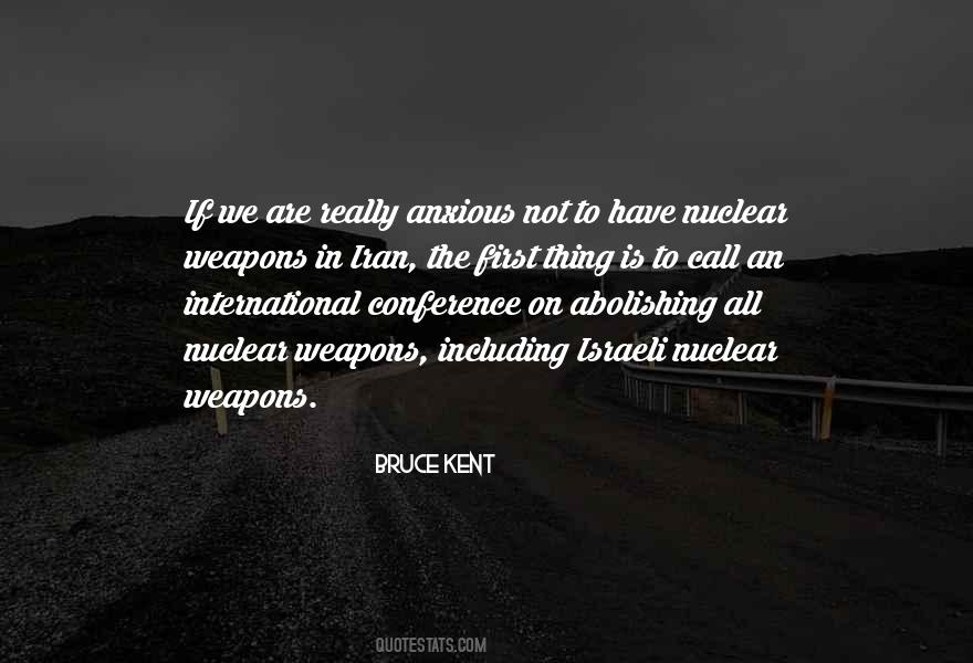 Quotes About Nuclear Weapons #235189