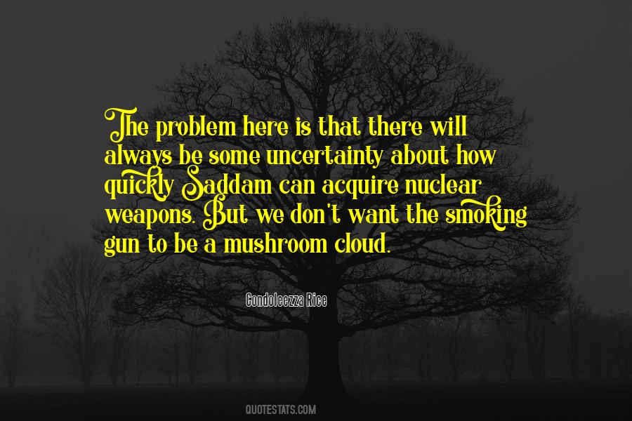 Quotes About Nuclear Weapons #238676