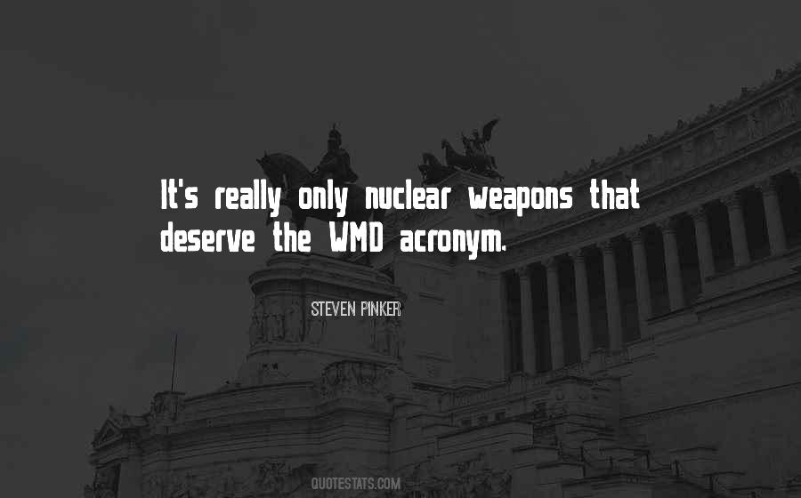 Quotes About Nuclear Weapons #30851