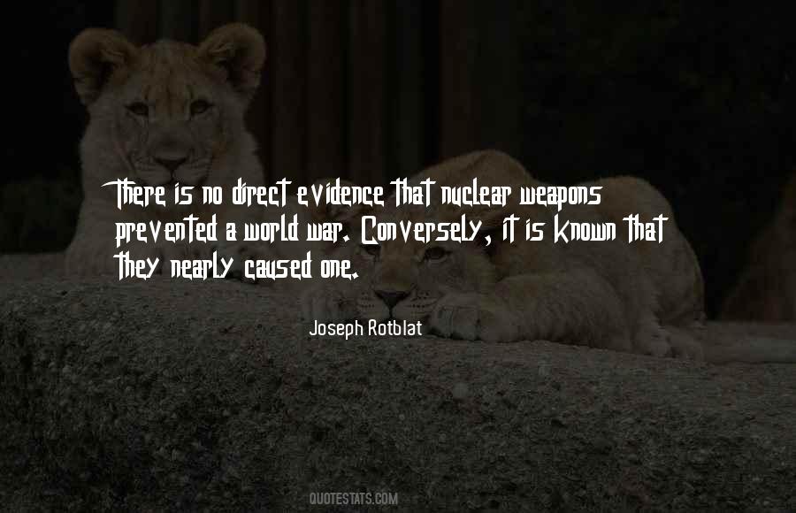 Quotes About Nuclear Weapons #38691