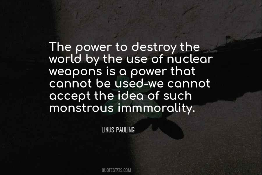 Quotes About Nuclear Weapons #40653