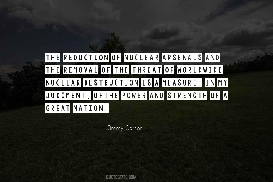 Quotes About Nuclear Weapons #60941