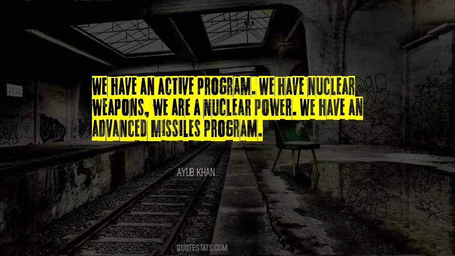 Quotes About Nuclear Weapons #77364