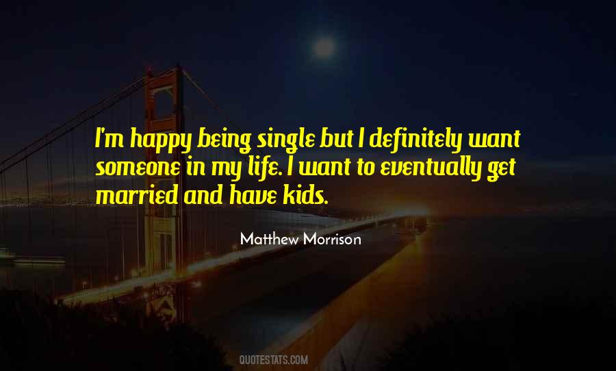 Quotes About Being Single #954681