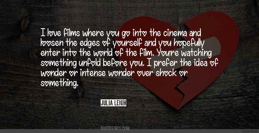 Quotes About Watching Cinema #1220604