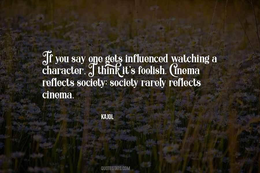 Quotes About Watching Cinema #1652048