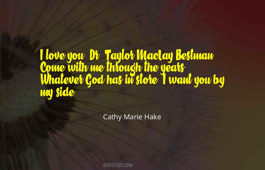 Quotes About Through The Years #1424653