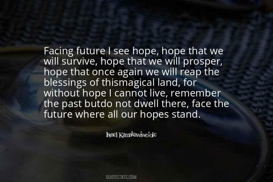 Quotes About Hopes For The Future #1205065