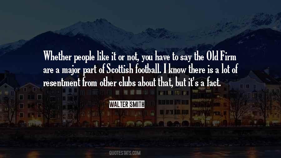 Quotes About Scottish Football #1346967