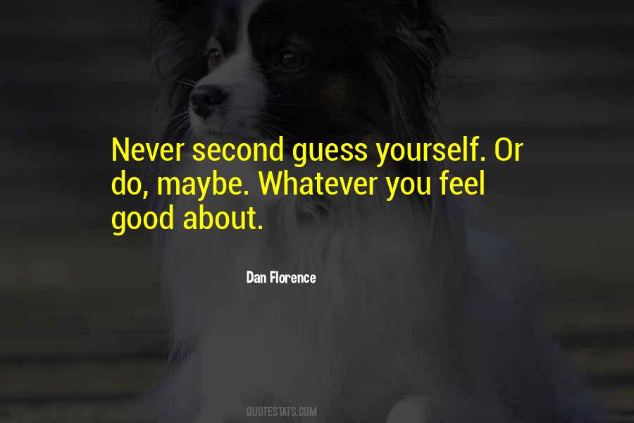 Do Good Feel Good Quotes #130711