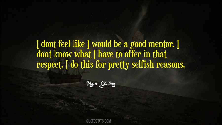 Do Good Feel Good Quotes #133229