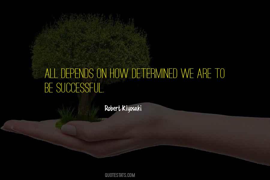 Quotes About Determined #1827518