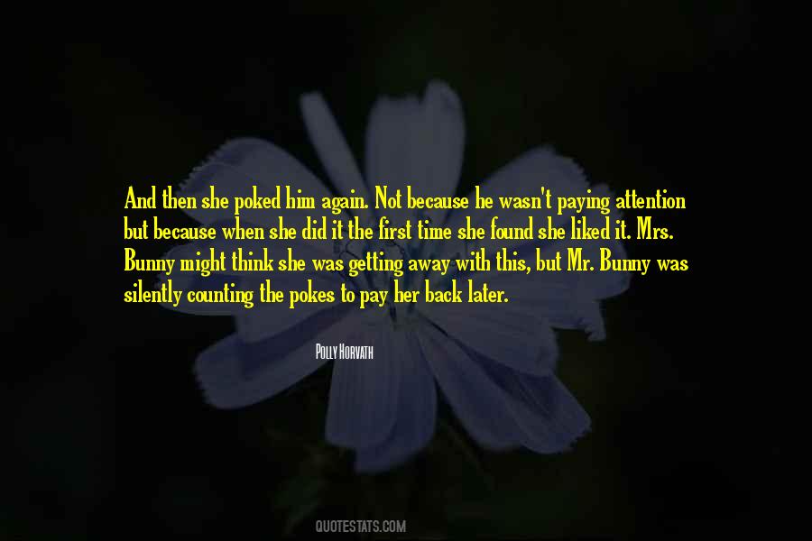 Quotes About Paying Back #1802749