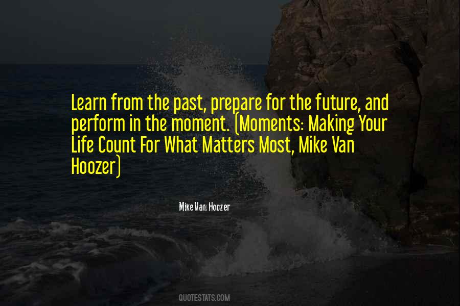 Quotes About Learn From The Past #483655